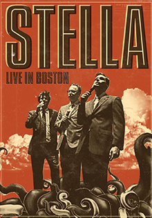 Stella: Live In Boston