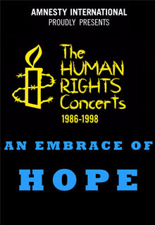 The Human Rights Concerts: An Embrace Of Hope