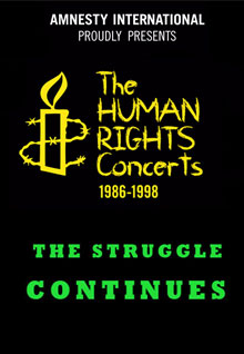 The Human Rights Concerts: The Struggle Continues