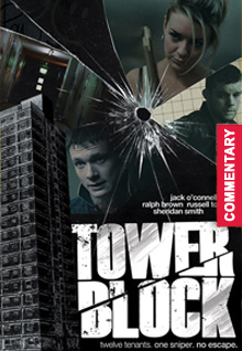 Tower Block [Audio Commentary]