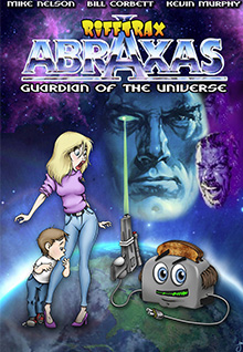 RiffTrax: Abraxas, Guardian Of The Universe
