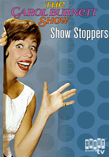 The Carol Burnett Show: Show Stoppers