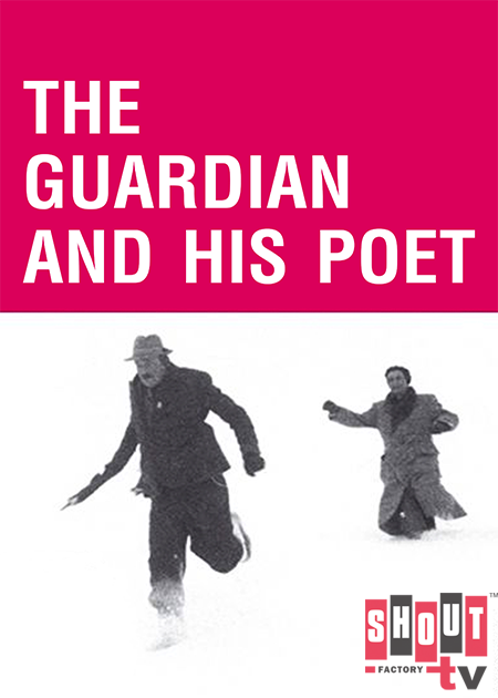 The Guardian And His Poet