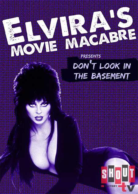 Elvira's Movie Macabre: Don't Look In The Basement