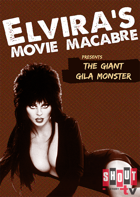 Elvira's Movie Macabre: The Giant Gila Monster