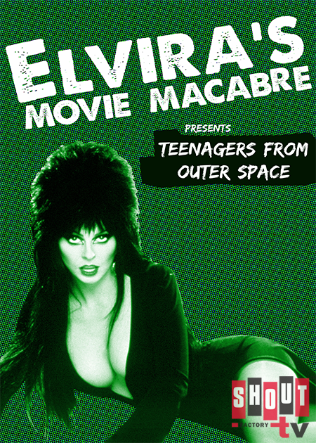 Elvira's Movie Macabre: Teenagers From Outer Space