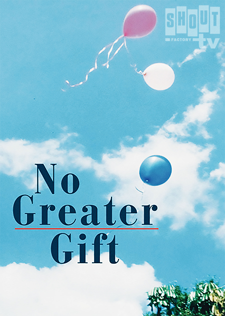 No Greater Gift