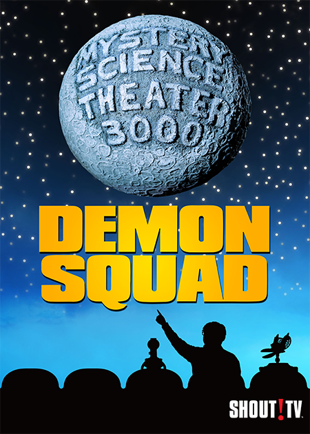 MST3K: Demon Squad