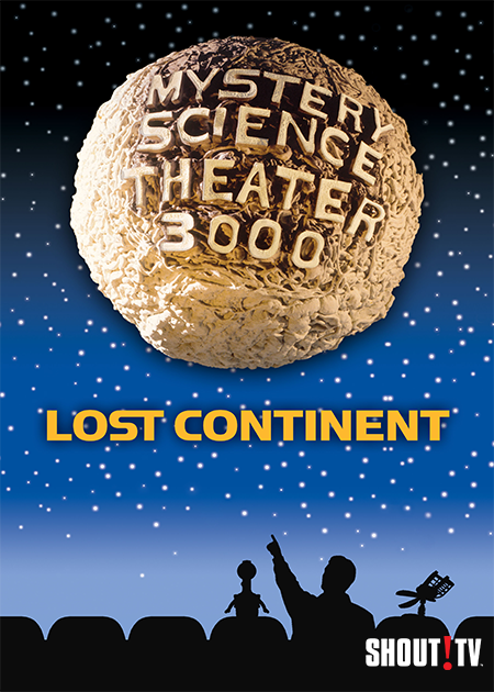 MST3K: Lost Continent