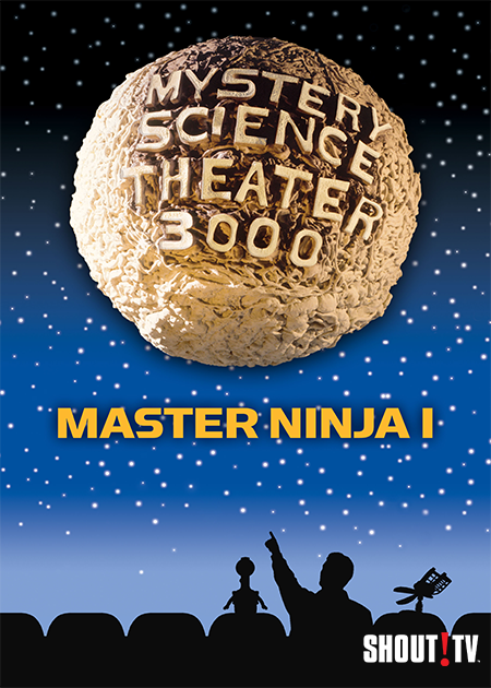 MST3K: Master Ninja I