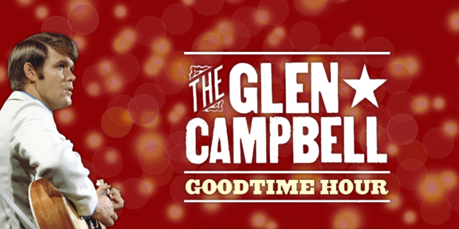 The Glen Campbell Goodtime Hour