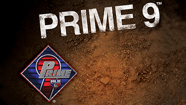 MLB: Prime 9