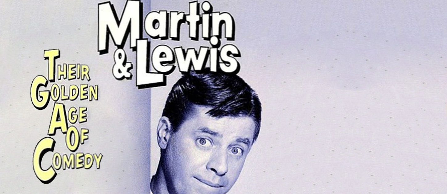 Martin And Lewis: Their Golden Age Of Comedy