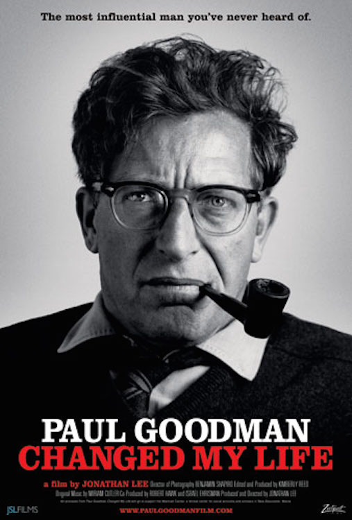 Paul Goodman Changed My Life