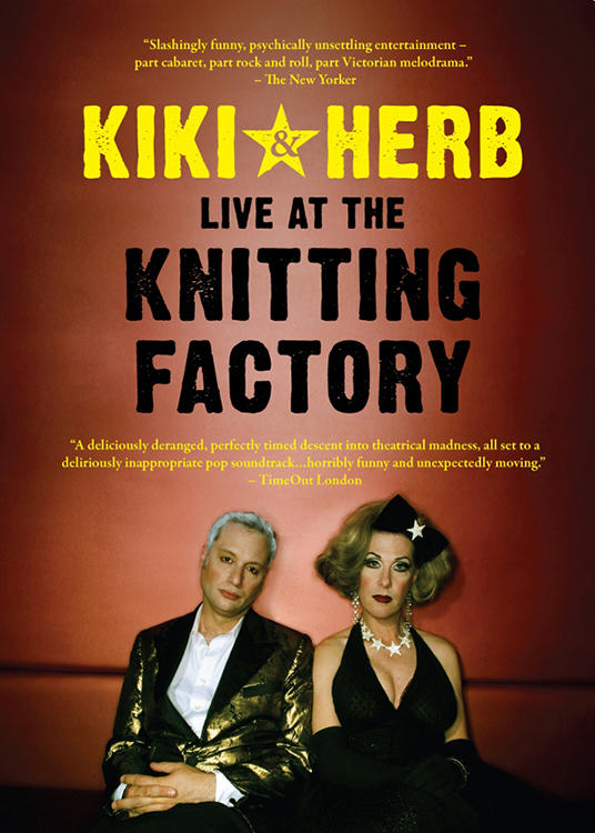 Kiki & Herb: Live at the Knitting Factory