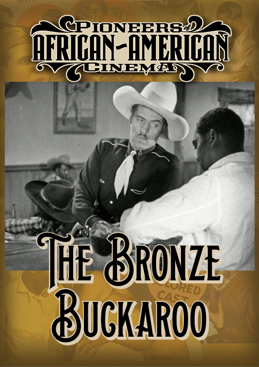 Pioneers of African-American Cinema: The Bronze Buckaroo