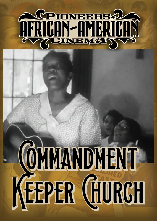 Pioneers of African-American Cinema: Commandment Keeper Church, Beaufort South Carolina, May 1940