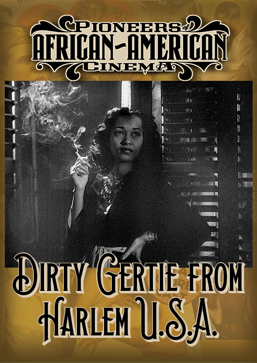Pioneers of African-American Cinema: Dirty Gertie from Harlem U.S.A.