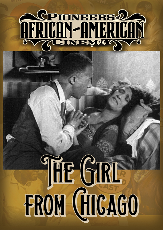 Pioneers of African-American Cinema: The Girl from Chicago