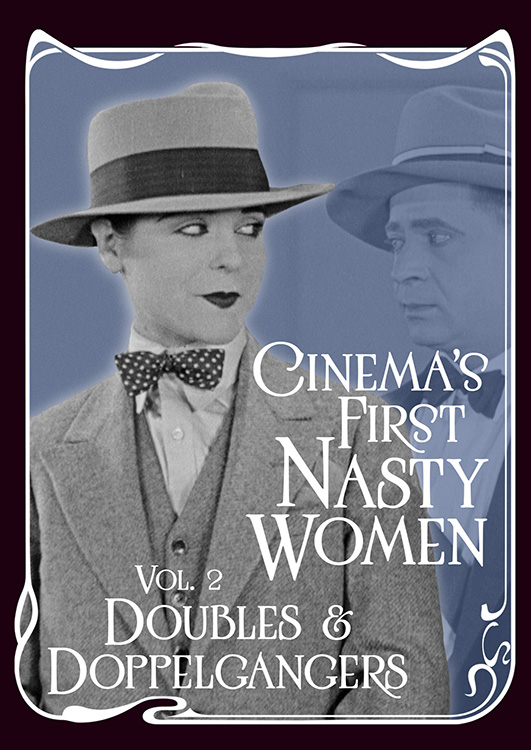 Cinema's First Nasty Women Vol. 2: Doubles and Doppelgangers