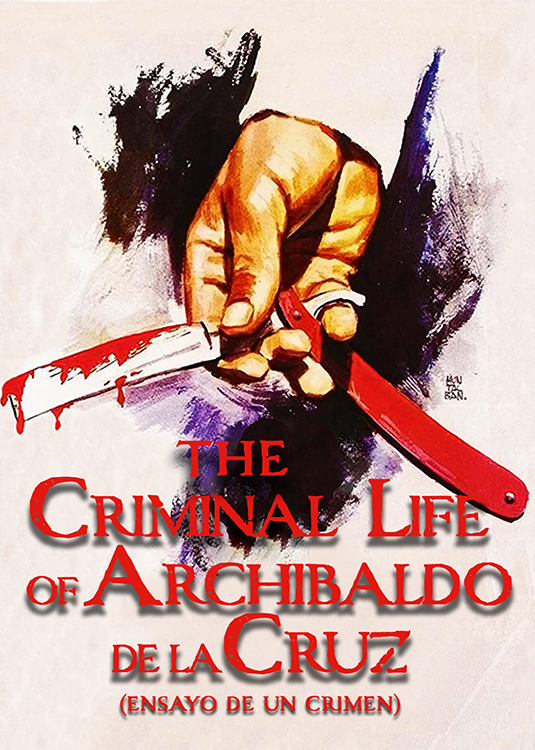 The Criminal Life of Archibaldo de la Cruz