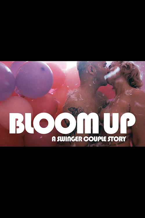 Bloom Up: A Swinger Couple Story