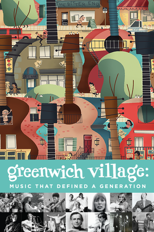 Greenwich Village: Music That Defined A Generation 