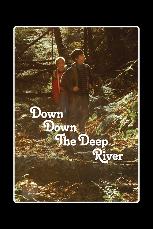 Down Down The Deep River